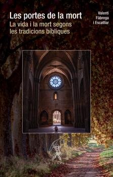 LES PORTES DE LA MORT, de FABREGA I ESCATLLAR, VALENTI | portada del libro