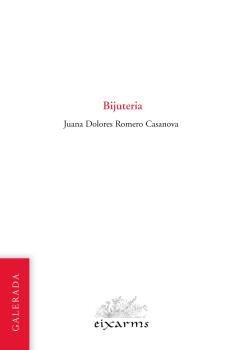 Bijuteria, de Romero Casanova, Juana Dolores | portada del libro