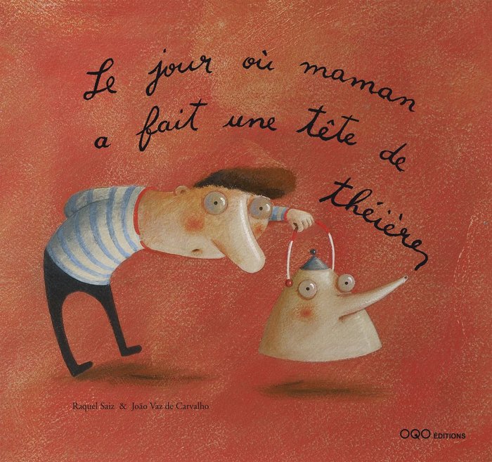 Le jour où maman a fait une tête de théière, de Saiz Abad, Raquel | portada del libro