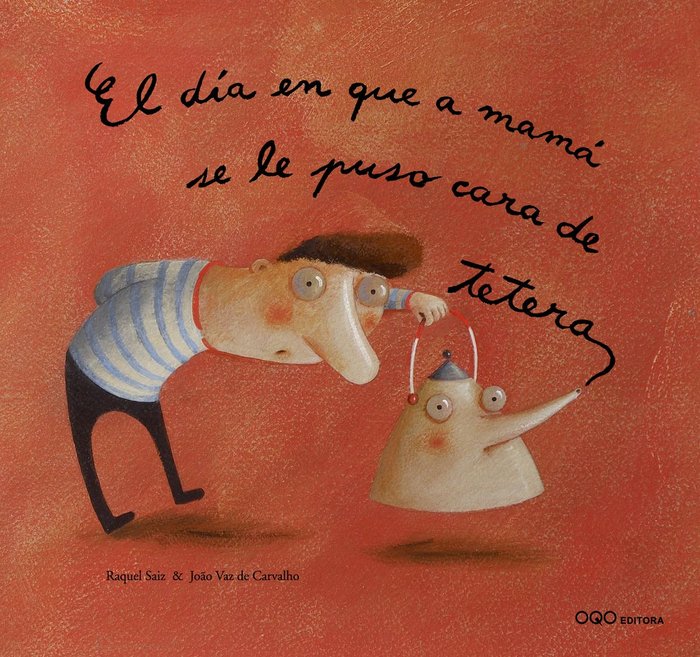 El dia en que a mama se le puso cara de tetera, de Saiz Abad | portada del libro