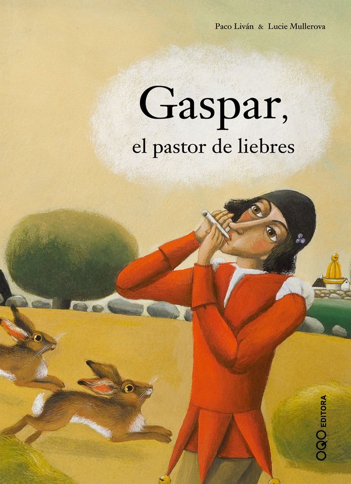 Gaspar, el pastor de liebres, de Livan, Paco | portada del libro