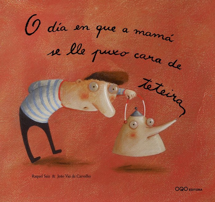 O d¡a en que a mamá se lle puxo cara de teteira, de SAIZ | portada del libro