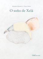 O soño de Xela, de ALEXANDRE HONRADO | portada del libro