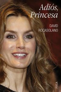 Adiós, Princesa, de Rocasolano Llaser, David | portada del libro