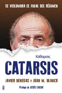 Catarsis, de Benegas de Tobaruela, Javier | portada del libro