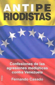 Antiperiodistas, de Casado Gutiérrez, Fernando | portada del libro