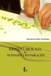 Riesgos laborales en hostelería y restauración, de de Pablo Hernández, Carmela | portada del libro
