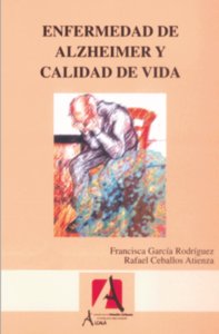 Enfermedad de Alzheimer y calidad de vida, de García rodríguez | portada del libro