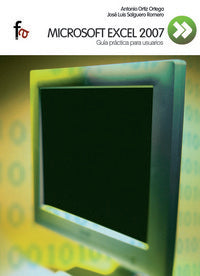 Microsoft Excel 2007.Guía práctica para usuarios, de Ortiz Ortega, Antonio | portada del libro