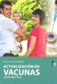 Actualización en vacunas.Guía práctica para personal sanitario, de Zamora Pasadas | portada del libro