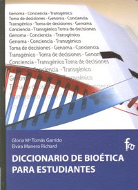 Diccionario de bioética para estudiantes, de Tomas Garrido, Gloria Mª | portada del libro