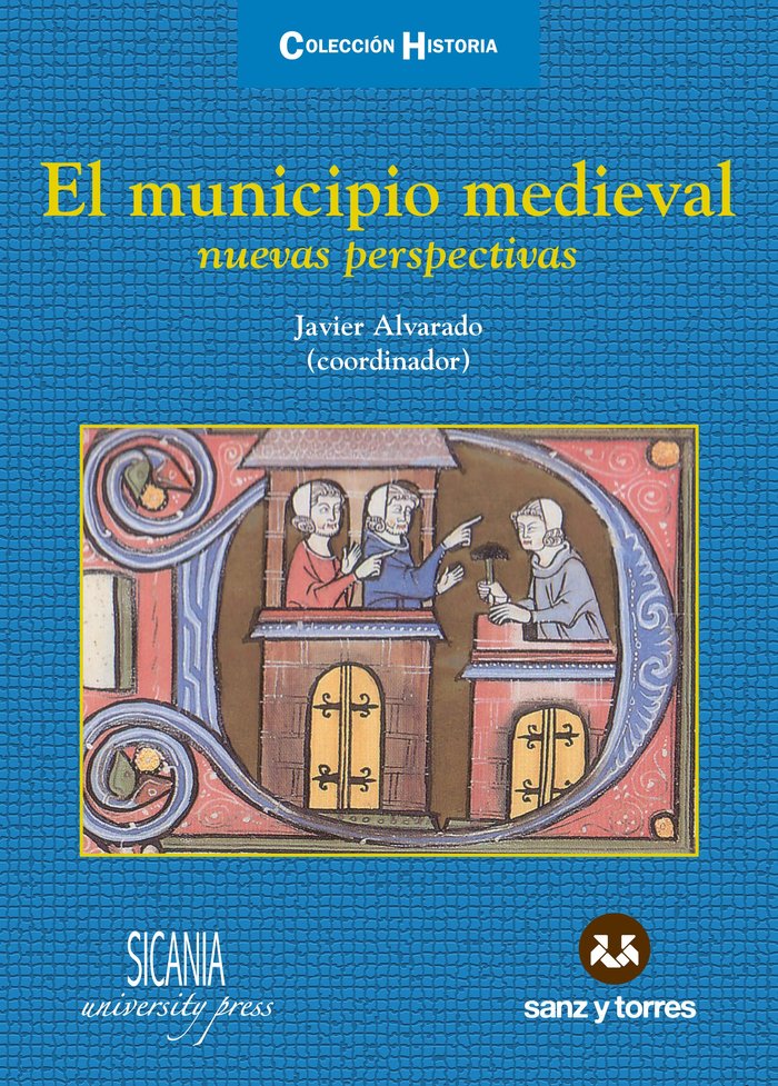 MUNICIPIO MEDIEVAL, EL, de ALVARADO PLANAS, JAVIER | portada del libro