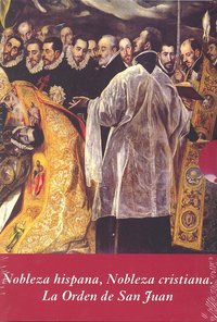 Nobleza hispana, Nobleza cristiana: La Orden de San Juan (Estuche 2 Vo, de Rivero Rodríguez | portada del libro