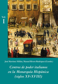 Centros de poder italianos en la Monarquía Hispánica (Estuche 3 Vols.), de Varios autores | portada del libro