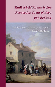 Recuerdos de un viajero por España, de Rossmassler (1806-1867), Emil Adolf | portada del libro