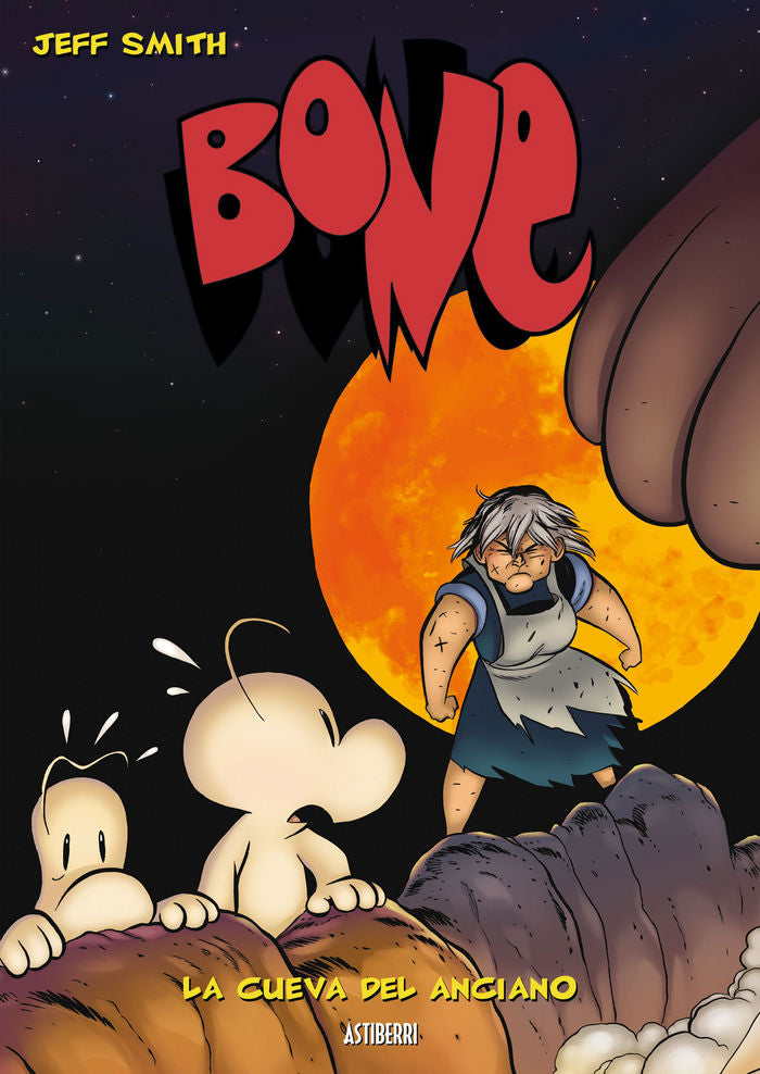 BONE 6. LA CUEVA DEL ANCIANO, de SMITH, JEFF | portada del libro