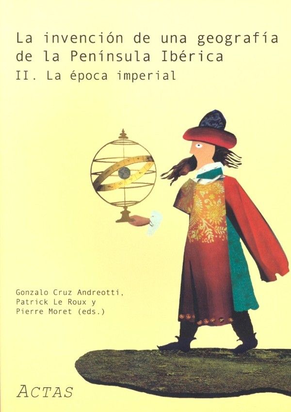 La invención de una geografía de la Península Ibérica II, de Varios autores | portada del libro