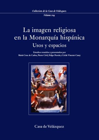 La imagen religiosa en la Monarquía hispánica, de Varios autores | portada del libro
