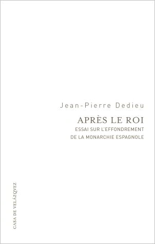 Après le roi, de Dedieu, Jean-Pierre | portada del libro