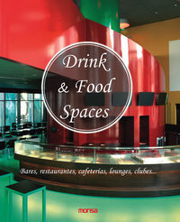 Drink & food spaces, de TRIVIÑO,SANTI | portada del libro