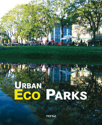 Urban Eco Parks, de MINGUET, JOSEP MARIA | portada del libro