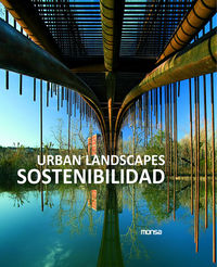 Urban landscapes. Sostenibilidad, de TRIVIÑO, SANTI | portada del libro