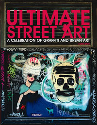 Ultimate street art, de BOU, LOUIS | portada del libro