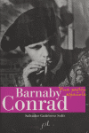 Barnaby Conrad, de SALVADOR GUTIERREZ SOLIS | portada del libro