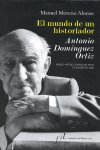 El mundo de un historiador, de MORENO ALONSO | portada del libro