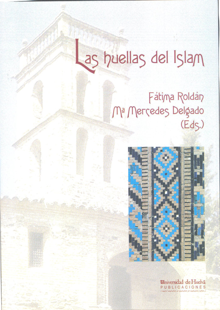 Las huellas del Islam, de Delgado, María Mercedes | portada del libro
