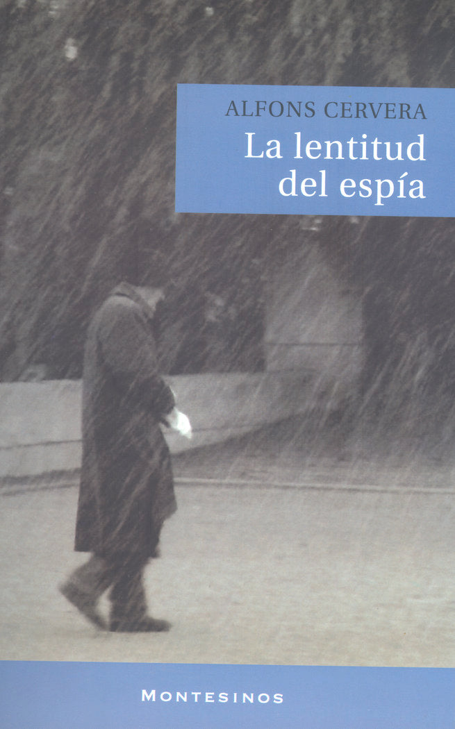 La lentitud del espía, de Cervera | portada del libro