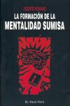 La formación de la mentalidad sumisa, de Romano, Vicente | portada del libro