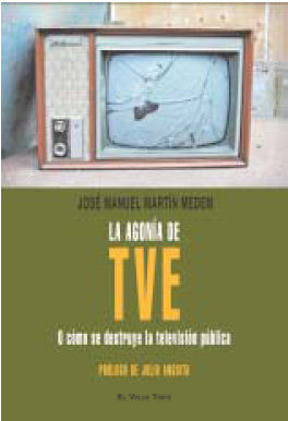 La agonía de TVE, de Martín Medem, José Manuel | portada del libro