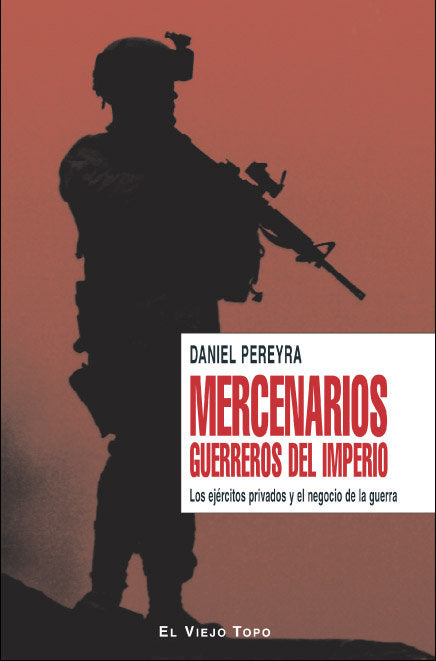 Mercenarios, de Pereyra, Daniel | portada del libro