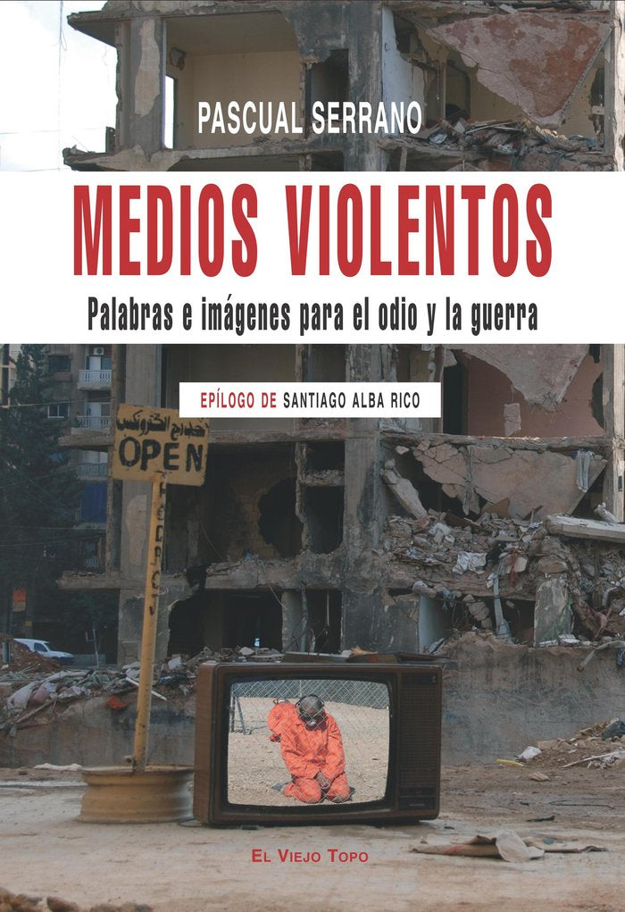 Medios violentos, de Serrano, Pascual | portada del libro