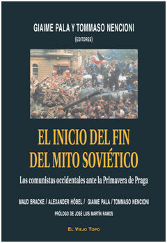 El inicio del fin del mito soviético, de Pala, Giaime | portada del libro