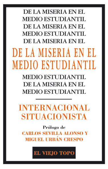 De la miseria en el medio estudiantil, de Situacionista, Internacional | portada del libro