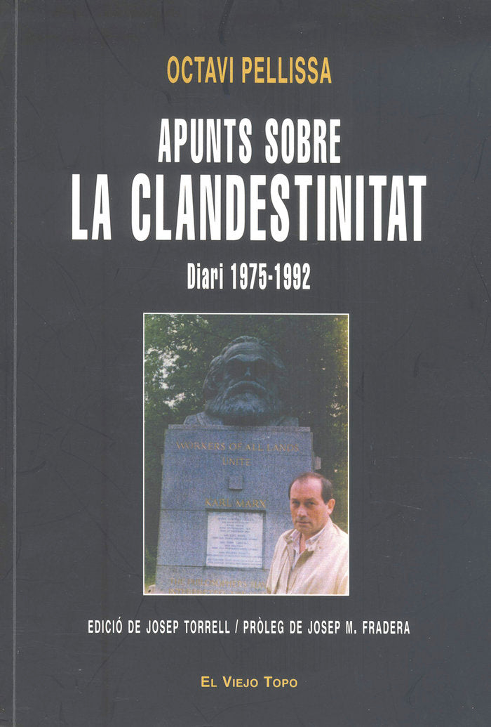 Apunts sobre la clandestinitat, de Pellissa, Octavi | portada del libro