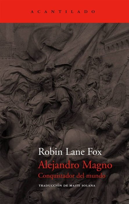 Alejandro Magno, de Lane Fox, Robin | portada del libro