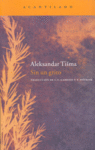 Sin un grito, de Tisma, Aleksandar | portada del libro