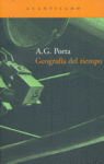 Geografía del tiempo, de García Porta, Antoni | portada del libro