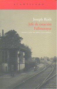 Jefe de estación Fallmerayer, de Roth, Joseph | portada del libro