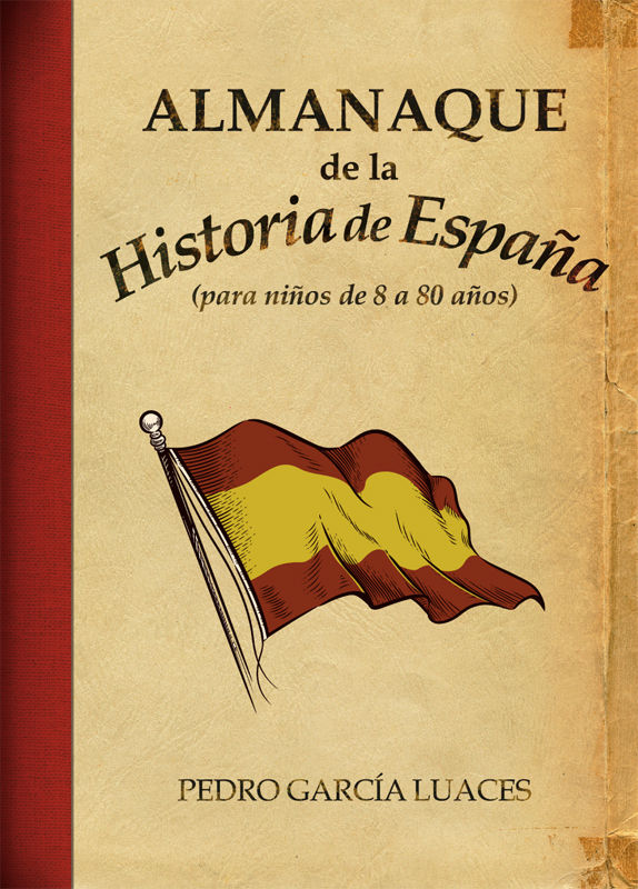 Almanaque de Historia de España, de García Luaces, Pedro | portada del libro