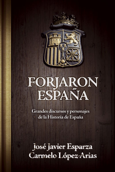 Forjaron España, de Esparza, José Javier | portada del libro
