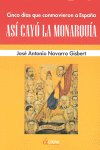 As¡ cayó la monarqu¡a, de NAVARRO GISBERT | portada del libro