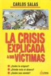 La crisis explicada a sus v¡ctimas, de SALAS | portada del libro