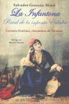La infantona, de GUZMAN MORAL SALVADOR | portada del libro
