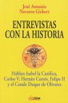 ENTREVISTAS CON LA HISTORIA, de NAVARRO GISBERT JOSE ANTONIO | portada del libro