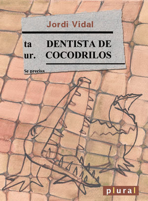 Dentista de cocodrilos, de Vidal Reynés, Jordi | portada del libro