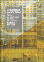 ARQUITECTURA PARA LA SALUD., de BATESTEZA PENNA, JORGE | portada del libro
